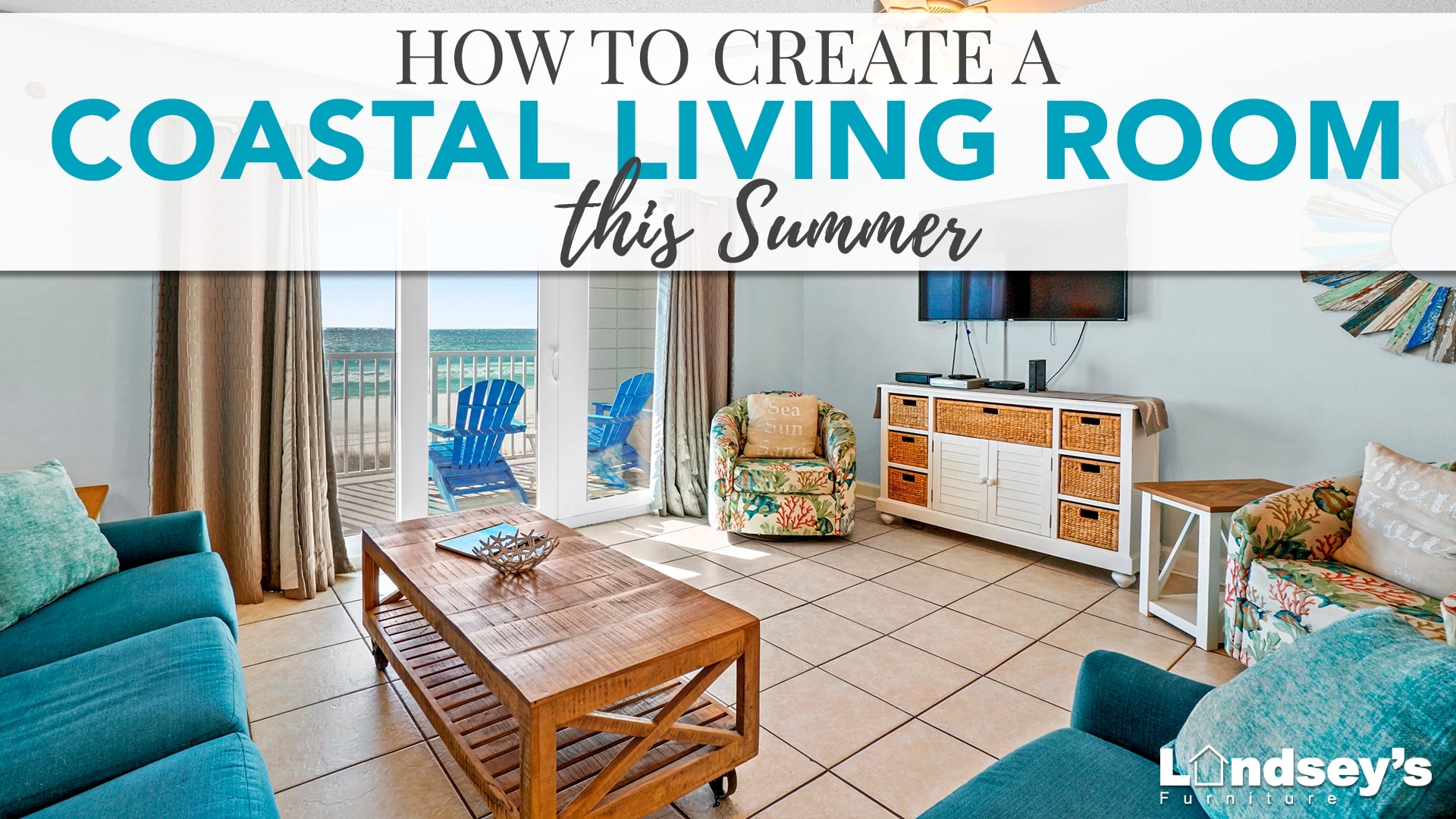 How to Create a Coastal Living Room Paradise this Summer